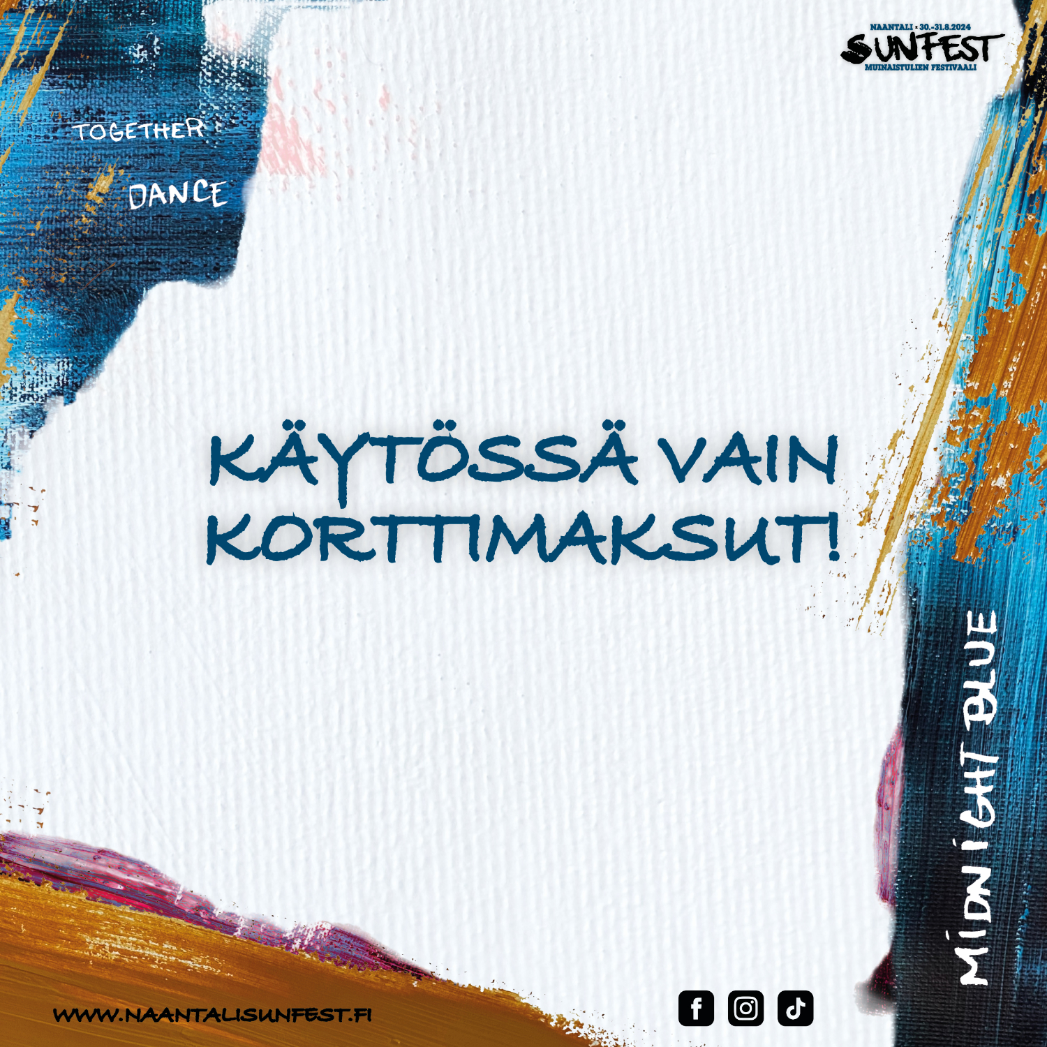 Festivaalialueella on käytössä vain korttimaksut!